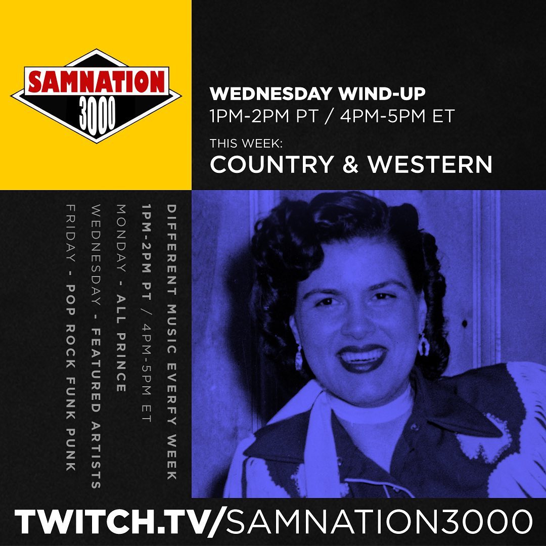 There are some country & western songs I really like, so today I’m going to play them! The Wednesday Wind-Up at 1pm PT on Twitch.tv/samnation3000